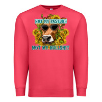 Cardinal not my pasture not my bullshit Premium Sweatshirt - texasbilliewilder