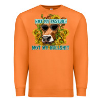 Carrot not my pasture not my bullshit Premium Sweatshirt - texasbilliewilder