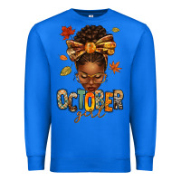 True Royal october girl afro woman fall Premium Sweatshirt - texasbilliewilder
