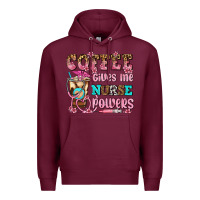 Burgundy coffee gives me nurse power Premium Hoodie - AdoDesignShop