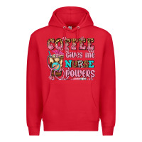 Red coffee gives me nurse power Premium Hoodie - AdoDesignShop