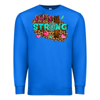 True Royal she is strong Premium Sweatshirt - texasbilliewilder