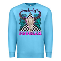 Ocean Blue somebodys problem Premium Sweatshirt - texasbilliewilder