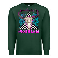 Sports Green somebodys problem Premium Sweatshirt - texasbilliewilder