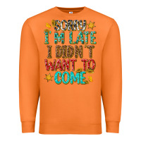 Carrot sorry i am late i didnt want to come Premium Sweatshirt - texasbilliewilder