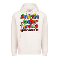 Pale Pink autism is not a tragedy ignorance is Premium Hoodie - JahusDesignShop