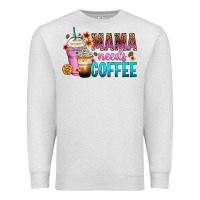 Oatmeal Heather mama needs coffee Premium Sweatshirt - Zillion Design Studio