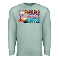 Seafoam mama needs coffee Premium Sweatshirt - Zillion Design Studio