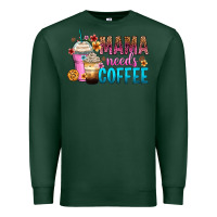 Sports Green mama needs coffee Premium Sweatshirt - Zillion Design Studio