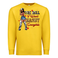 Lemon the heel i wont sassy cowgirls Premium Sweatshirt - texasbilliewilder