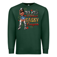 Sports Green the heel i wont sassy cowgirls Premium Sweatshirt - texasbilliewilder