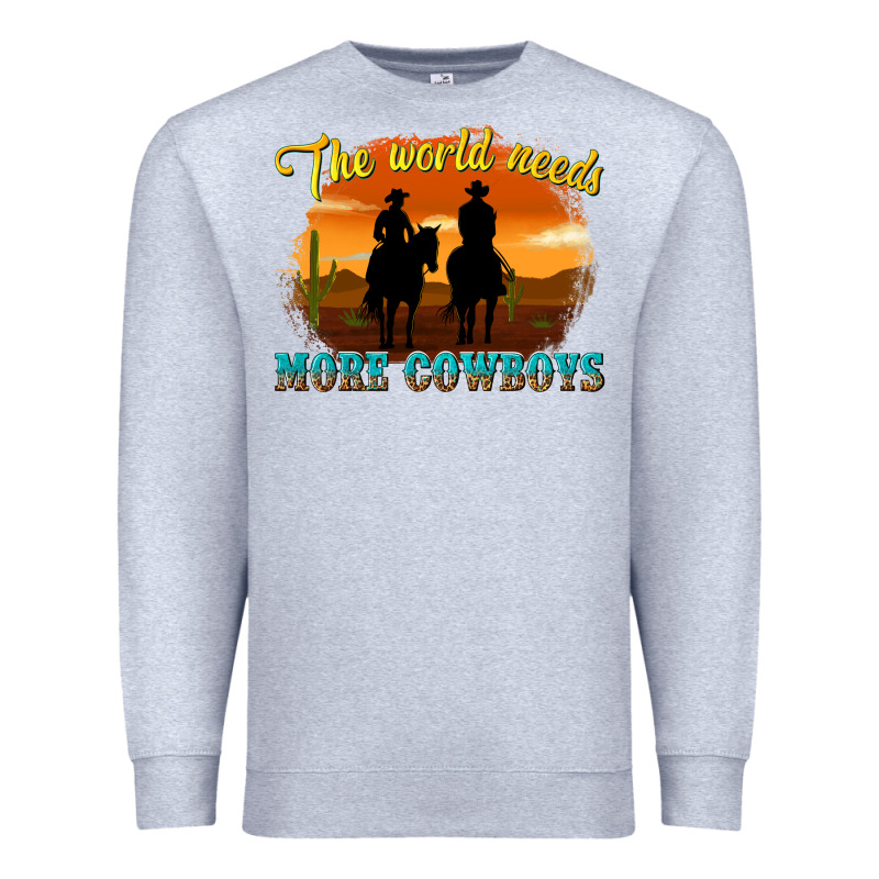 The World Needs More Cowboys Premium Sweatshirt by texasbilliewilder | Teevron