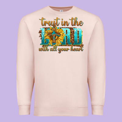 Premium Sweatshirt trust in the lord with all your heart