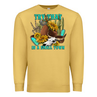 Antique Gold try that in a small town Premium Sweatshirt - texasbilliewilder