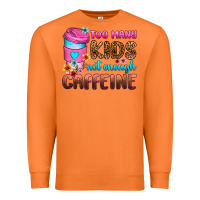 Carrot too many kids not enough caffeine Premium Sweatshirt - Zillion Design Studio