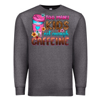 Charcoal Heather too many kids not enough caffeine Premium Sweatshirt - Zillion Design Studio
