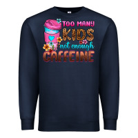 Navy too many kids not enough caffeine Premium Sweatshirt - Zillion Design Studio