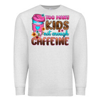 Oatmeal Heather too many kids not enough caffeine Premium Sweatshirt - Zillion Design Studio