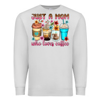 Dove Grey just a mom who loves coffee Premium Sweatshirt - Zillion Design Studio