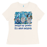 Bone snuggle up gnomies it's coll outside Ladies Tee - BarkalooDesign