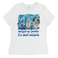 White snuggle up gnomies it's coll outside Ladies Tee - BarkalooDesign