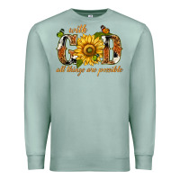 Seafoam With god all things are possible with sunflower Premium Sweatshirt - texasbilliewilder