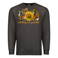 Smoke With god all things are possible with sunflower Premium Sweatshirt - texasbilliewilder