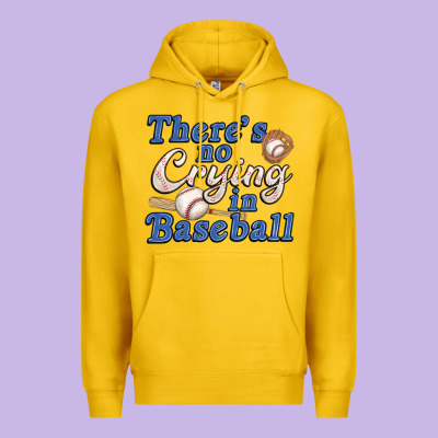 Theres No Crying In Baseball Premium Hoodie Designed By Jahusdesignshop