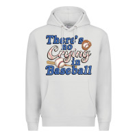 Dove Grey theres no crying in baseball Premium Hoodie - JahusDesignShop