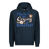 Navy theres no crying in baseball Premium Hoodie - JahusDesignShop
