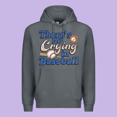 Theres No Crying In Baseball Premium Hoodie Designed By Jahusdesignshop