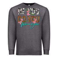 Charcoal Heather be you do you for you Premium Sweatshirt - texasbilliewilder