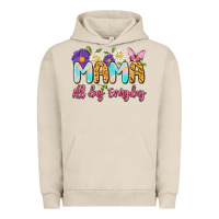 Pigment French Oak mama all day everyday Urban Hoodie - Artiststas