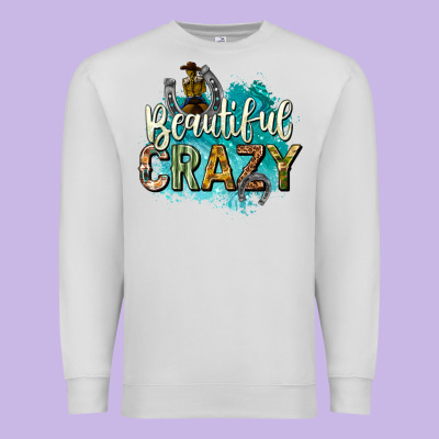 Premium Sweatshirt beautiful crazy
