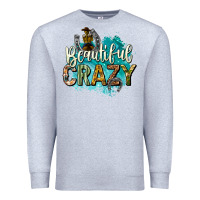 Heather Grey beautiful crazy Premium Sweatshirt - texasbilliewilder