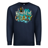 Navy beautiful crazy Premium Sweatshirt - texasbilliewilder