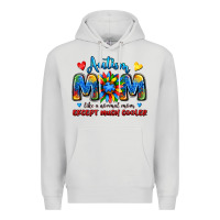Dove Grey autism mom like a normal mom except much cooler Premium Hoodie - JahusDesignShop