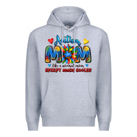 Heather Grey autism mom like a normal mom except much cooler Premium Hoodie - JahusDesignShop