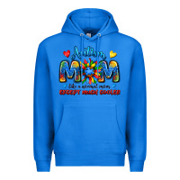 True Royal autism mom like a normal mom except much cooler Premium Hoodie - JahusDesignShop