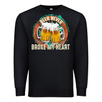 Black beer never broke my heart Premium Sweatshirt - texasbilliewilder