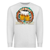 Oatmeal Heather beer never broke my heart Premium Sweatshirt - texasbilliewilder