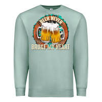 Seafoam beer never broke my heart Premium Sweatshirt - texasbilliewilder