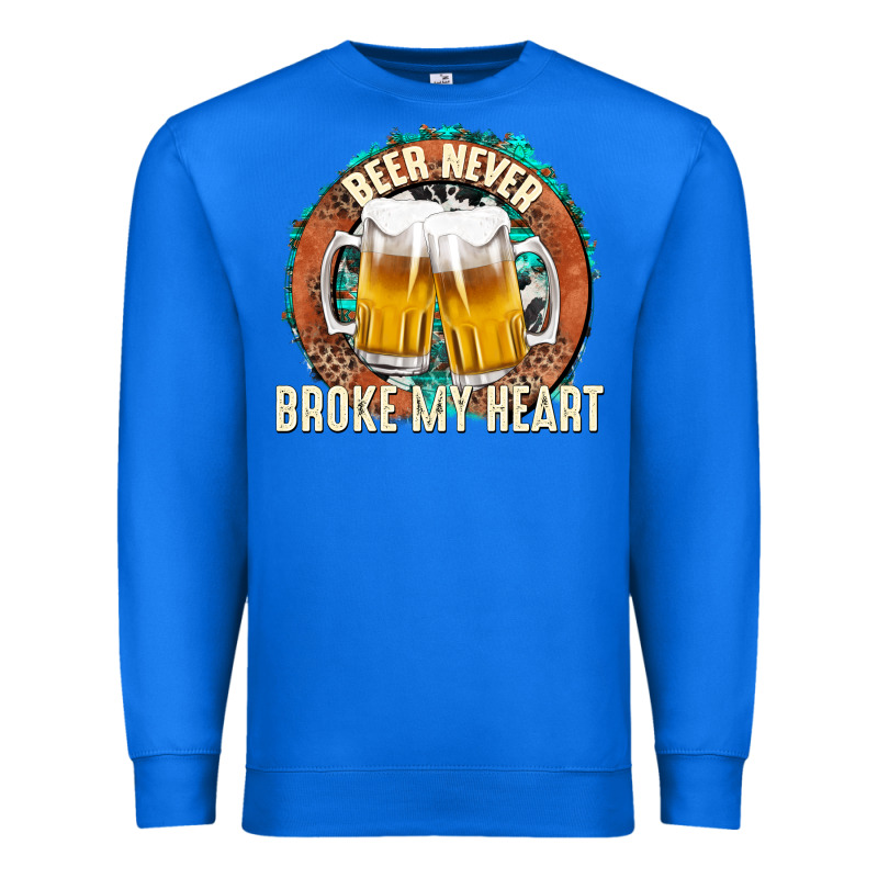 Beer Never Broke My Heart Premium Sweatshirt by texasbilliewilder | Teevron