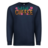 Navy but first coffee Premium Sweatshirt - texasbilliewilder