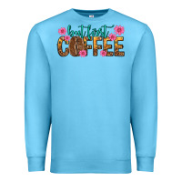Ocean Blue but first coffee Premium Sweatshirt - texasbilliewilder
