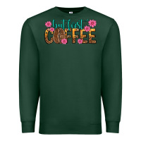 Sports Green but first coffee Premium Sweatshirt - texasbilliewilder