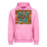 Fuchsia Pink only the brave teach Urban Hoodie - JahusDesignShop