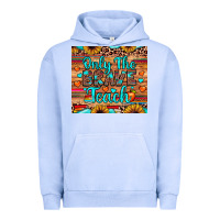 Pigment Grape Ice only the brave teach Urban Hoodie - JahusDesignShop