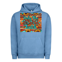Pigment Pebble Blue only the brave teach Urban Hoodie - JahusDesignShop