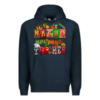 Navy nacho average teacher Premium Hoodie - AdoDesignShop